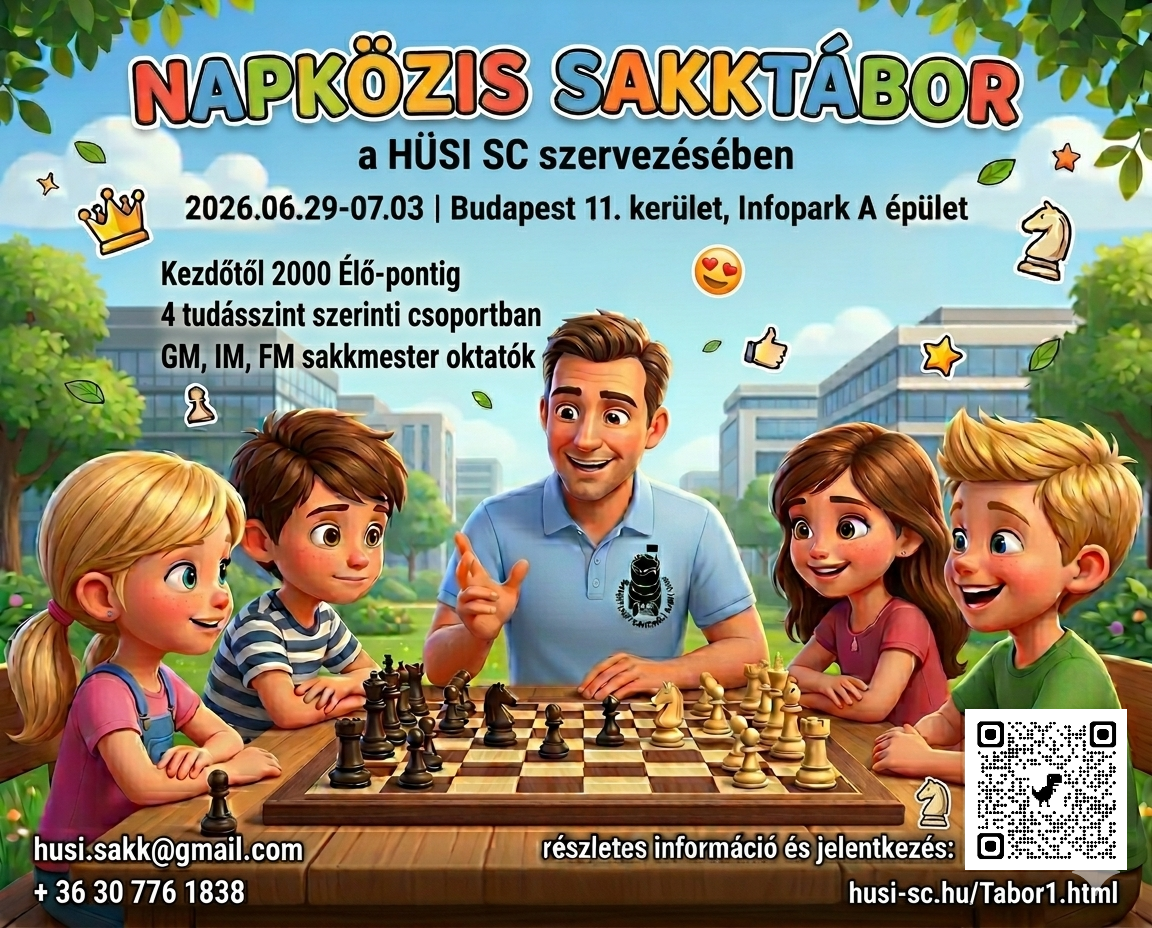 NYÁRNYITÓ SAKKTÁBOR BUDAPESTEN az Infoparkban! 2026.06.29-07.03.